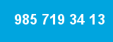 985 719 34 13 985 719 34 13